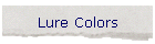 Lure Colors